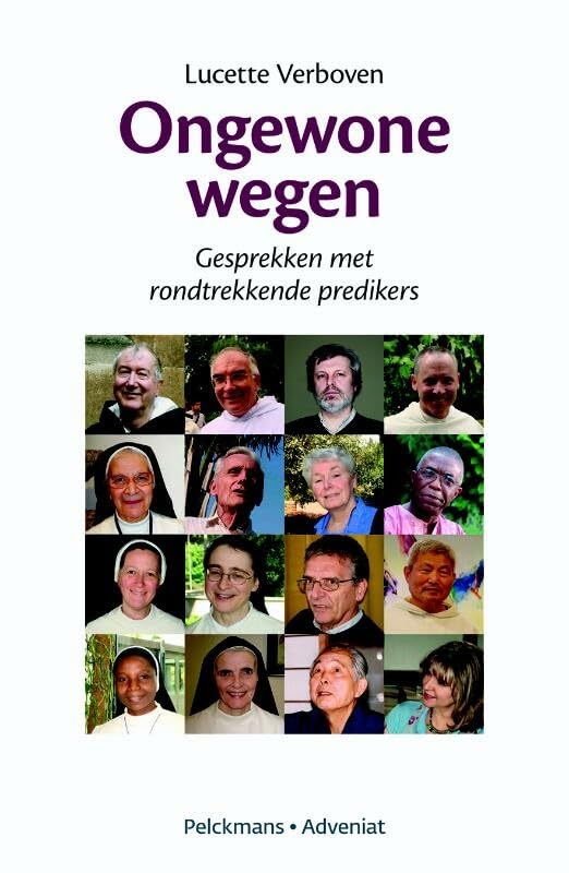 Ongewone wegen: gesprekken met rondtrekkende predikers book