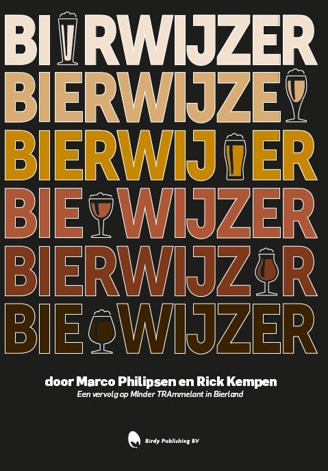 Bierwijzer: Een vervolg op MInder TRAmmelant in Bierland book