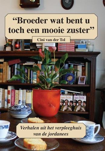 Broeder wat bent u toch een mooie zuster book