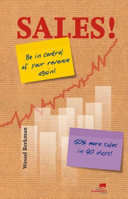 Sales !: 50% more sales in 90 days book