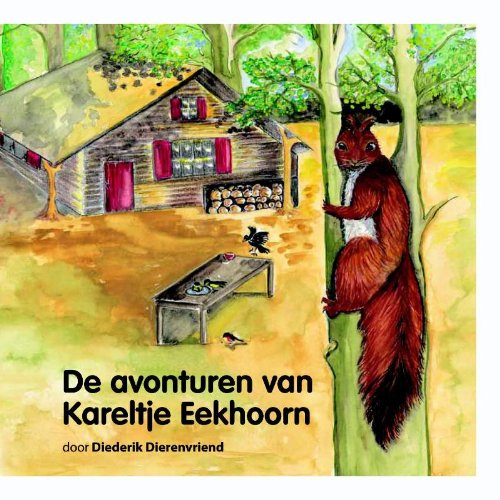 De avonturen van Kareltje Eekhoorn book