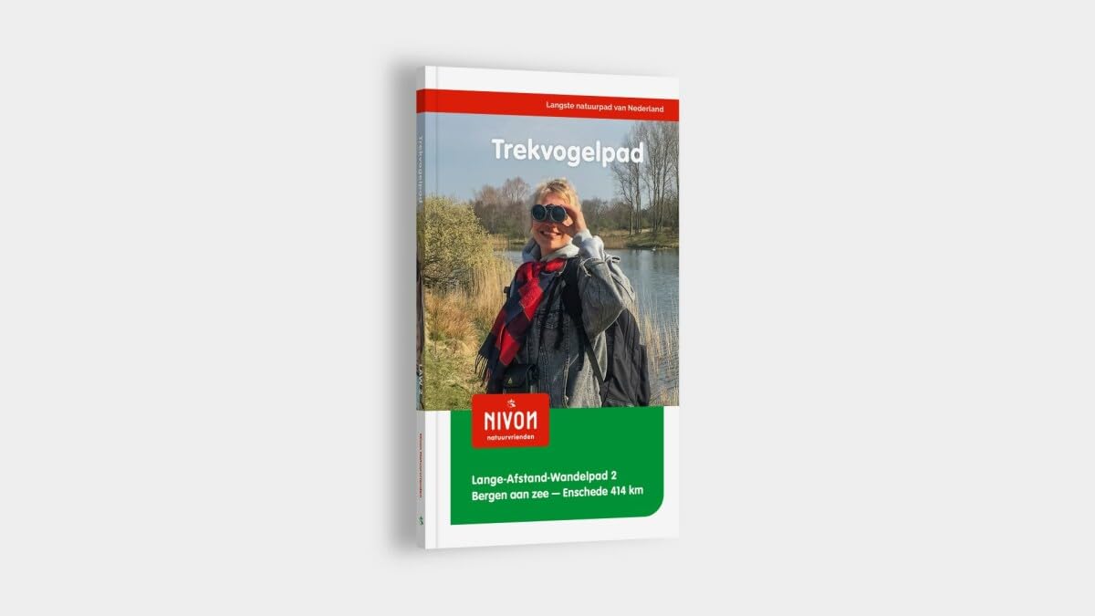 Trekvogelpad: langste natuurpad van Nederland : Bergen aan Zee - Enschede 414 km book
