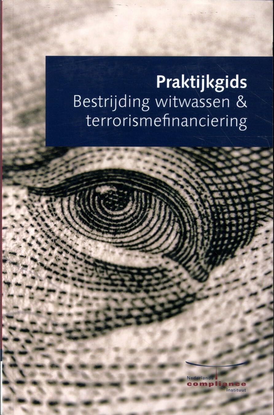 Praktijkgids Bestrijding witwassen & terrorismefinanciering book