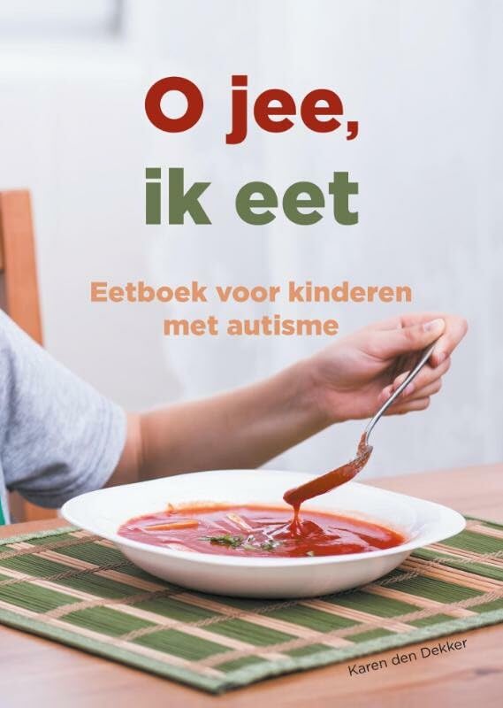 O jee, ik eet: eetboek voor kinderen met autisme book