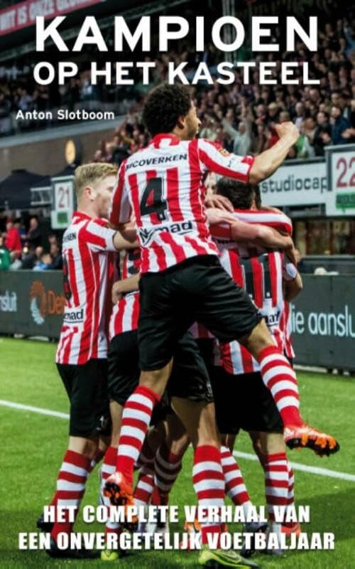 Kampioen op het Kasteel: het complete verhaal van een onvergetelijk voetbaljaar book