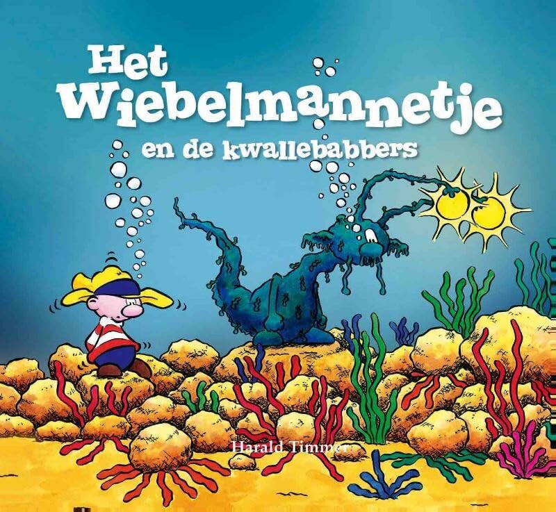 Het wiebelmannetje en de kwallebabbers book