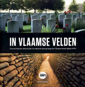 In Vlaamse velden: een toeristische, historische en culturele uitstap langs het Vlaamse front tijdens WO I book