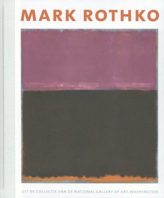 Mark Rothko: uit de collectie van de National Gallery of Art, Washington Film, Art & Culture