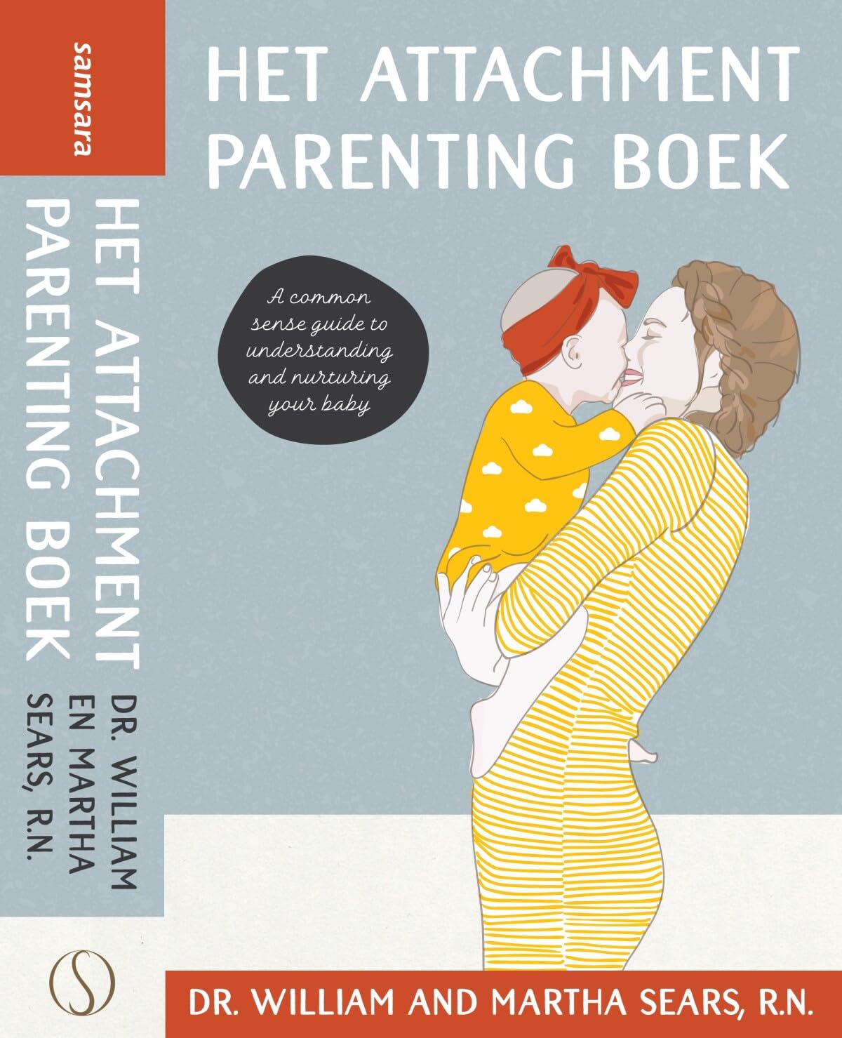 Het attachment parenting boek: inspirerend voor ouders : hét boek over hechting met je kind book