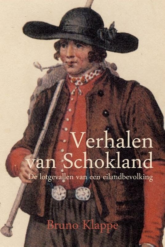 Verhalen van Schokland: de lotgevallen van een eilandbevolking book