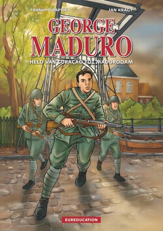 George Maduro: held van Curaçao tot Madurodam book