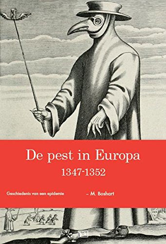 De pest in Europa 1347-1352: geschiedenis van een epidemie book
