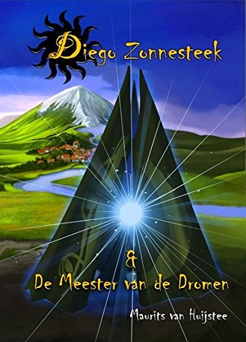Diego Zonnesteek & De meester van de dromen book