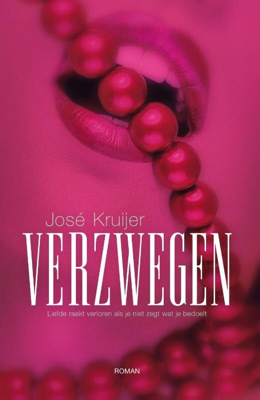 Verzwegen: liefde raakt verloren als je niet zegt wat je bedoelt book