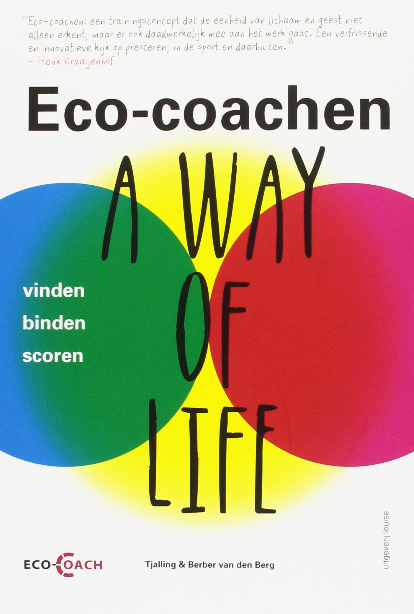 Eco-coachen: a way of life Business, Finance & Career