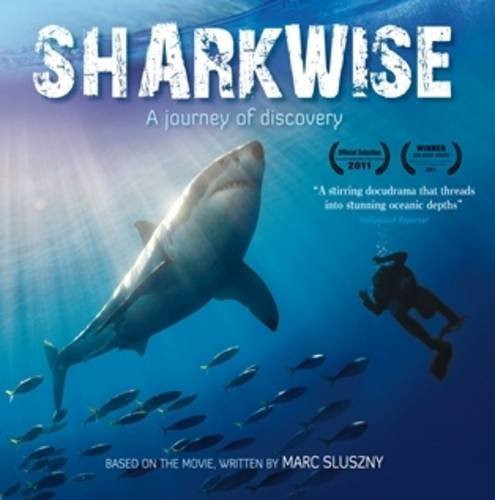 Sharkwise: A Journey of Discovery book