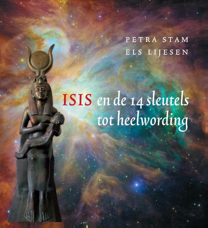 Isis en de 14 sleutels tot heelwording book