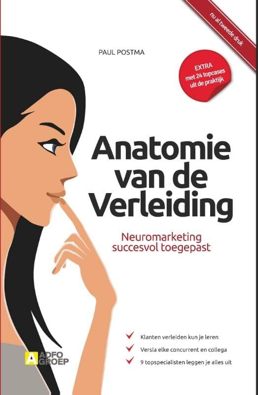 Anatomie van de Verleiding: Neuromarketing succesvol toegepast book