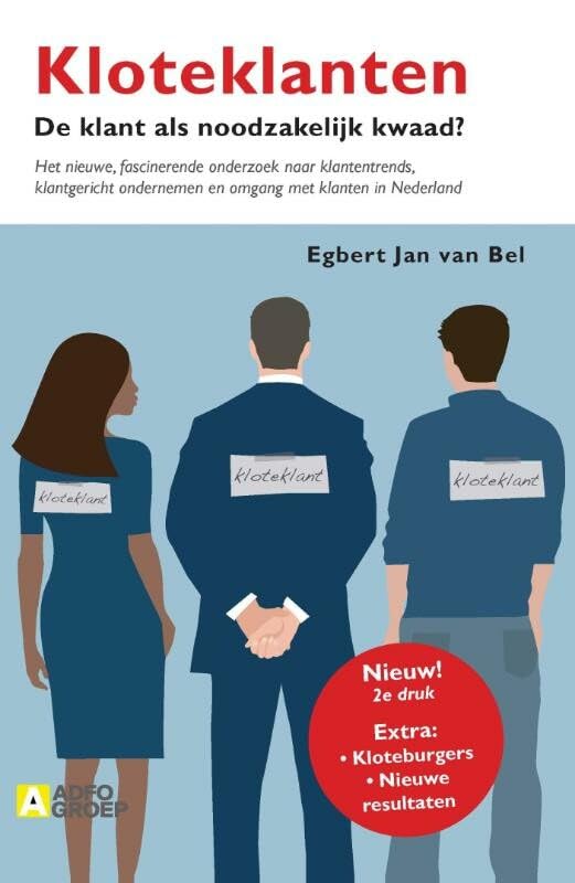Kloteklanten: de klant als noodzakelijk kwaad book