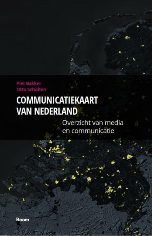 Communicatiekaart van Nederland: overzicht van media en communicatie book