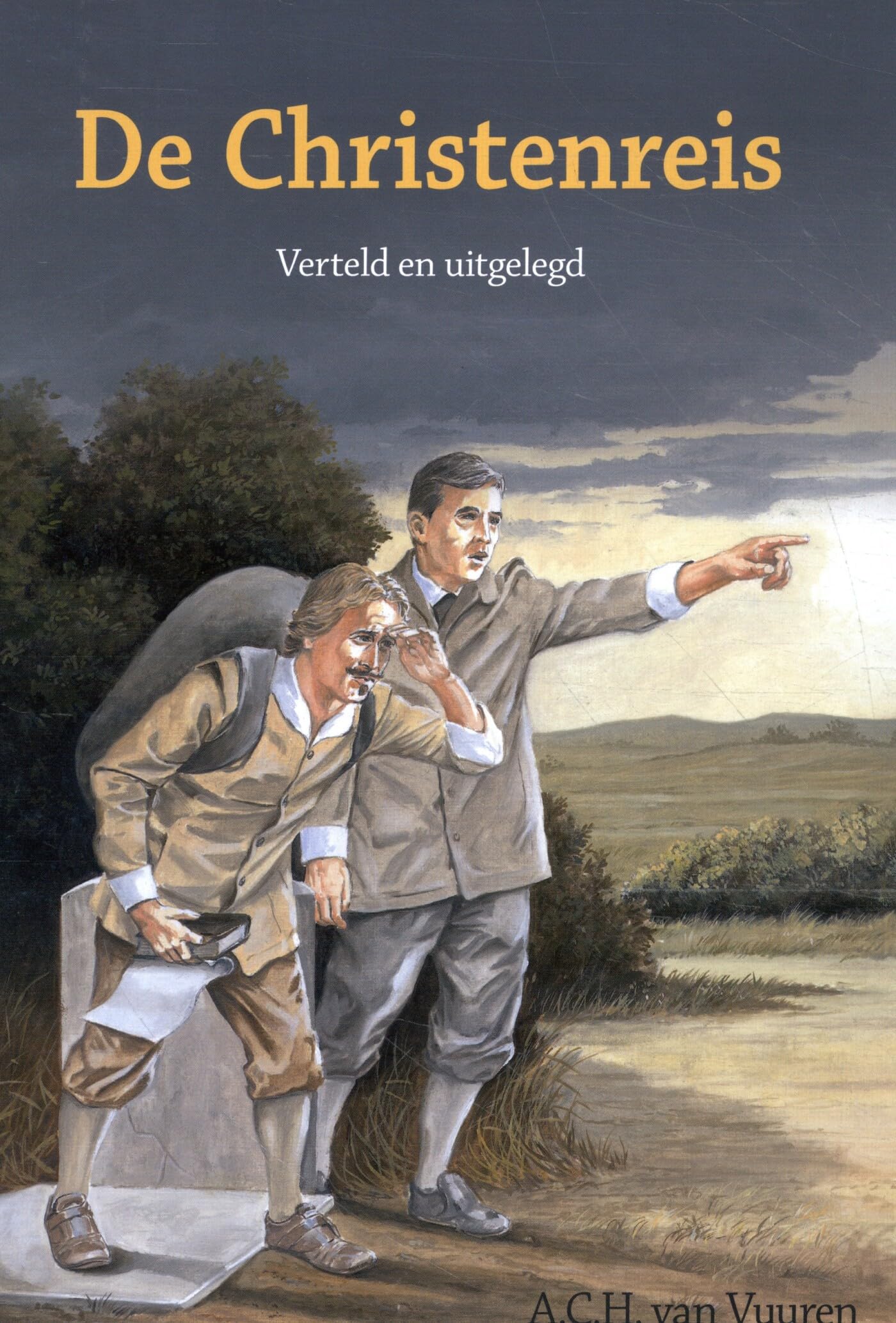 De Christenreis: verteld en uitgelegd voor kinderen: Deel 1: De reis van Christen book