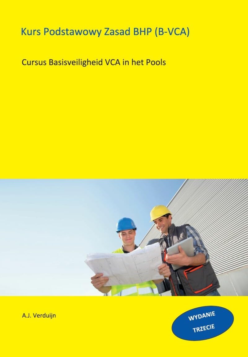 Basisveiligheid VCA - Pools: Kurs Podstawowy Zasad BHP (B-VCA) book