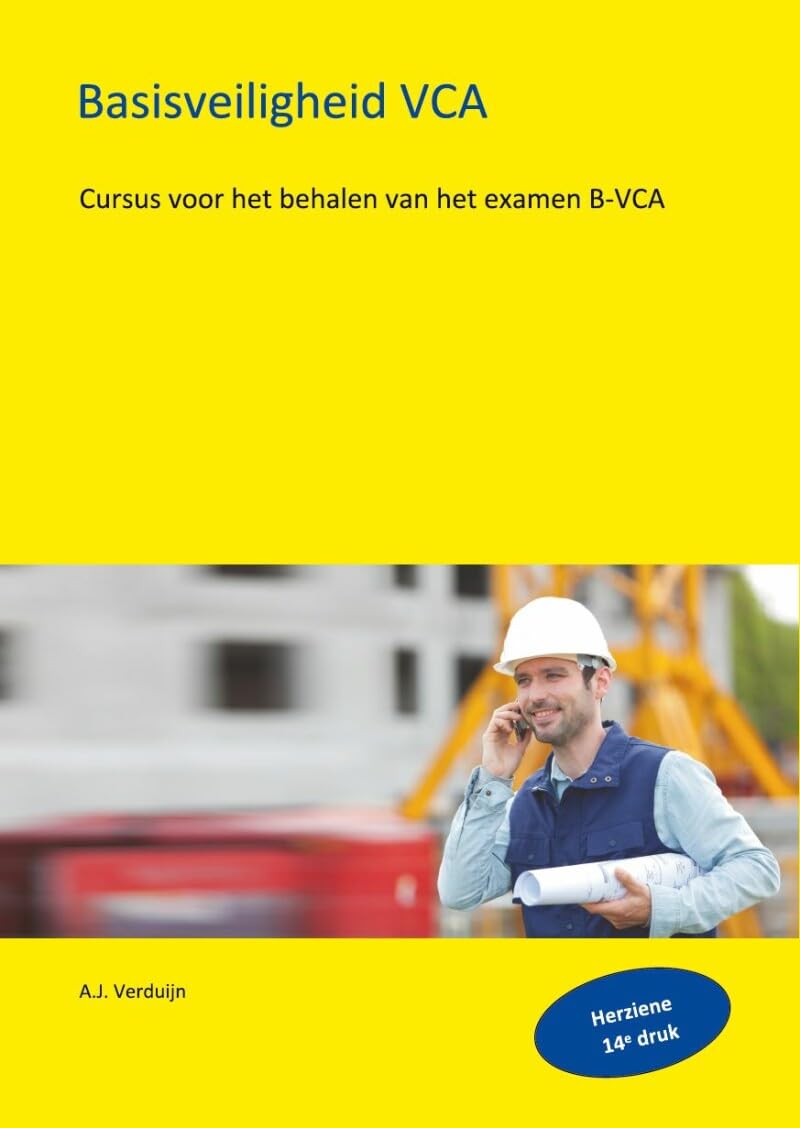 Basisveiligheid VCA: cursus voor het behalen van het examen B-VCA book