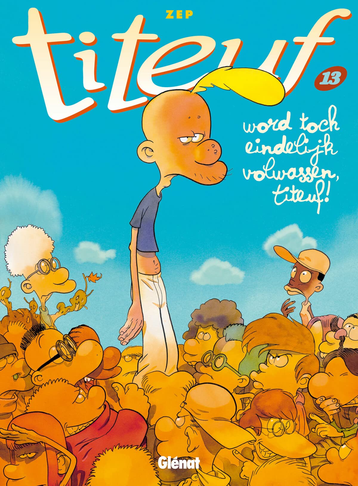 Word toch eindelijk volwassen, Titeuf! (Titeuf, 13) Books