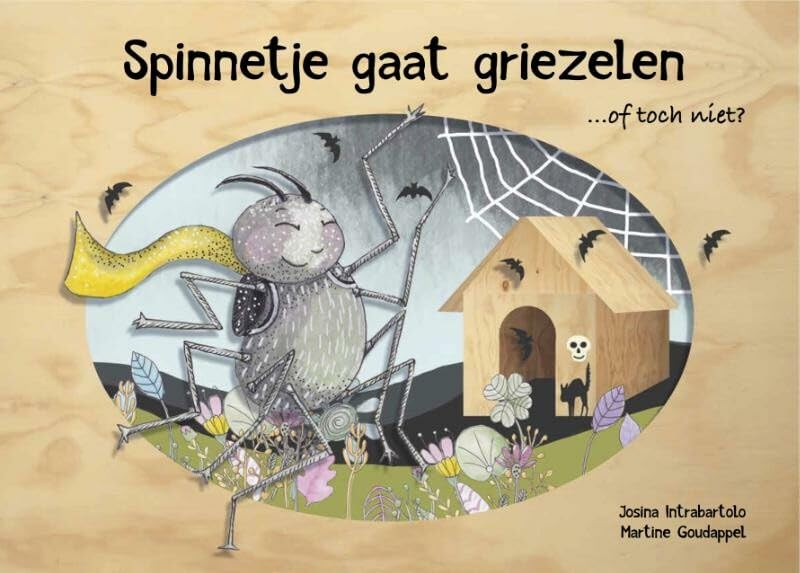 Spinnetje gaat griezelen... of toch niet? book