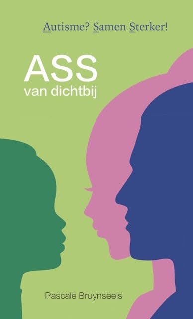 ASS van dichtbij: autisme? samen sterker! book