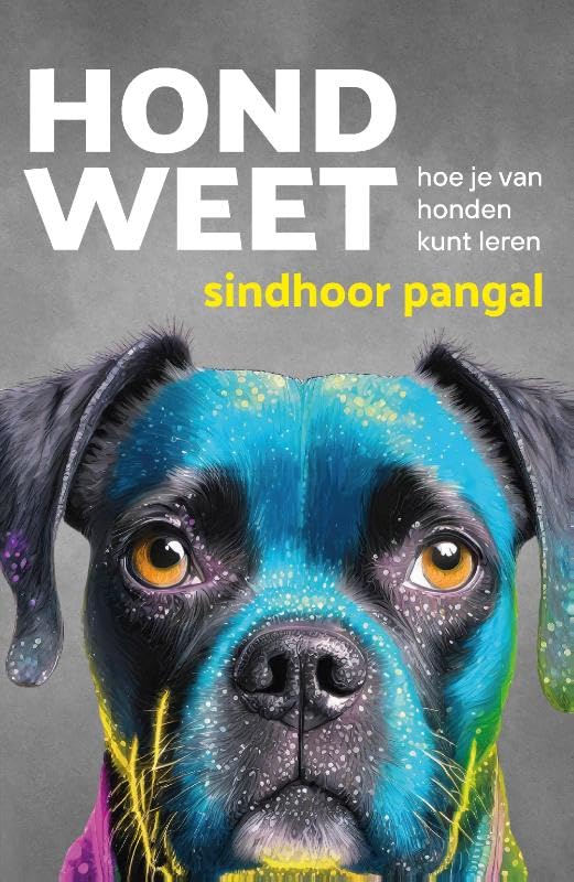 Hond weet: hoe je van honden kunt leren Pets