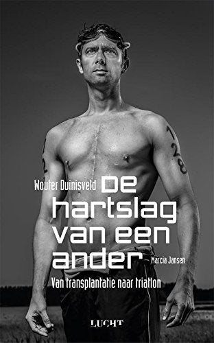 De hartslag van een ander: van transplantatie naar triatlon book