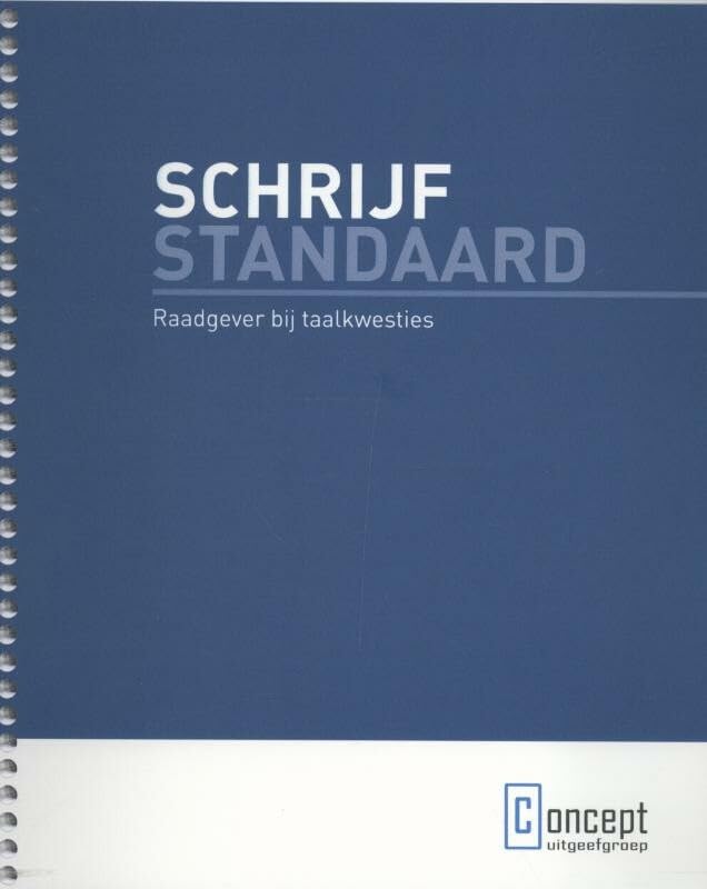 Schrijfstandaard: raadgever bij taalkwesties book