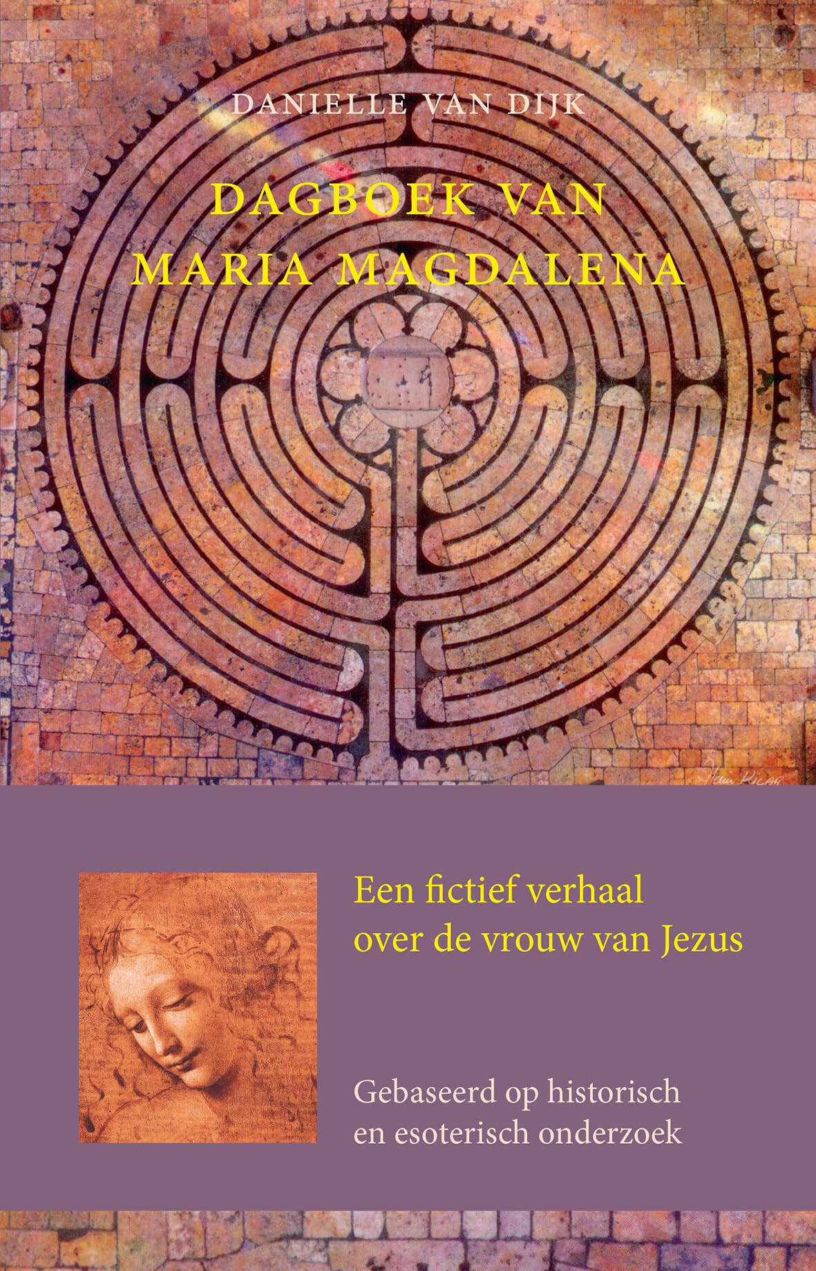 Dagboek van Maria Magdalena: een fictief verhaal over de vrouw van Jezus gebaseerd op historisch en esoterisch onderzoek book