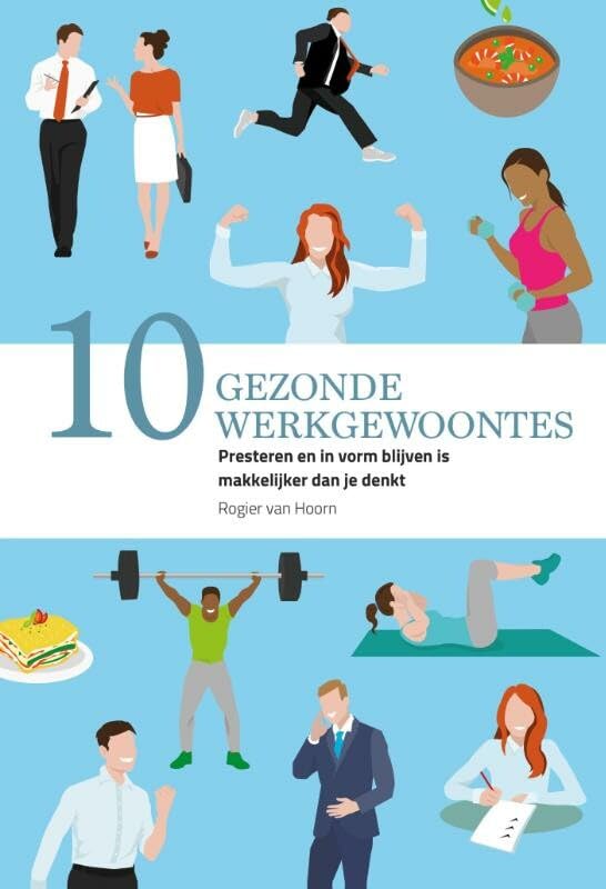 10 gezonde werkgewoontes Business, Finance & Career