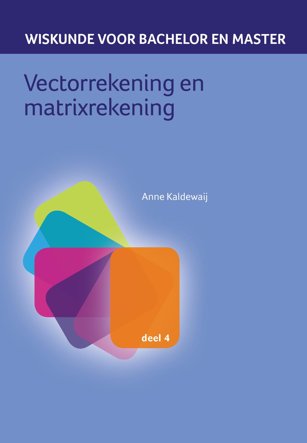 Wiskunde voor bachelor en master book
