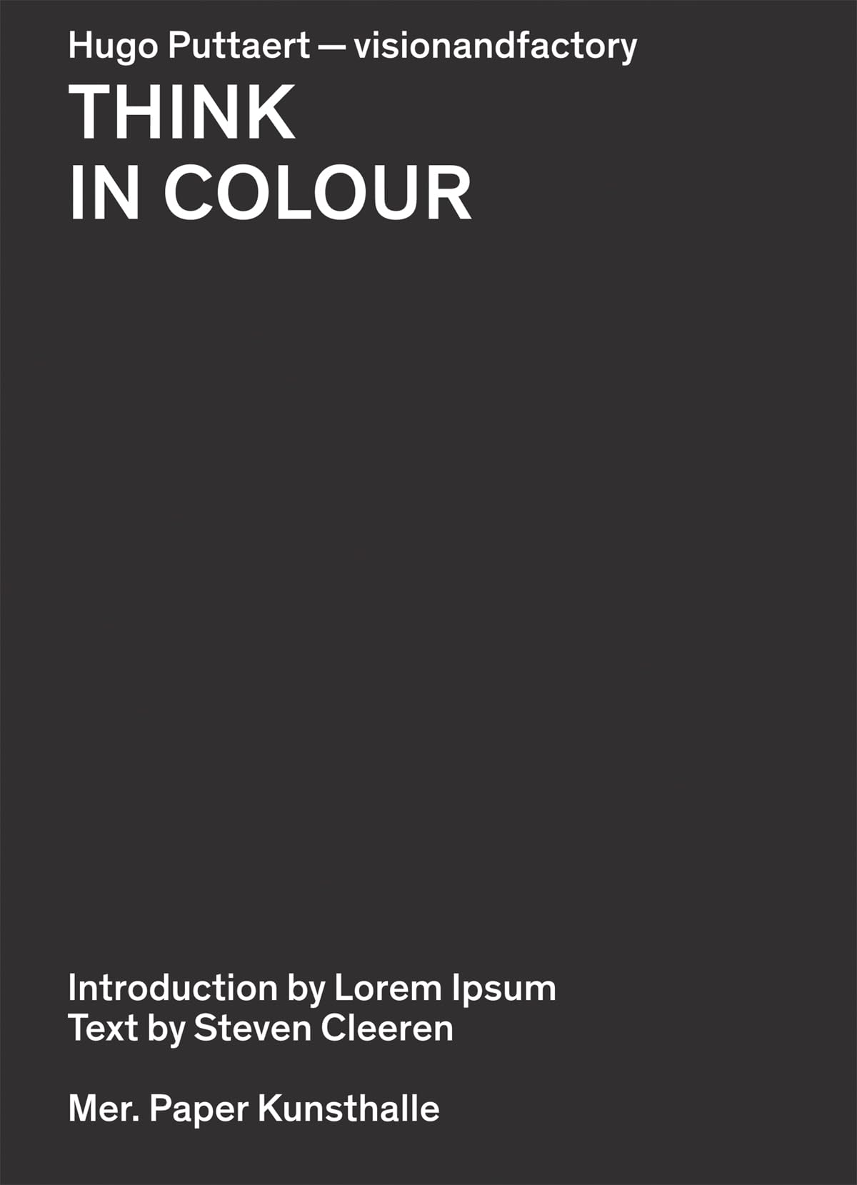 Hugo Puttaert: Think in Colour: Visionandfactory: Hugo Puttaert - Visionandfactory Social Sciences