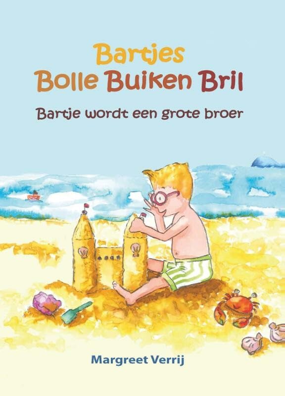 Bartjes bolle buiken bril: Bartje wordt een grote broer book