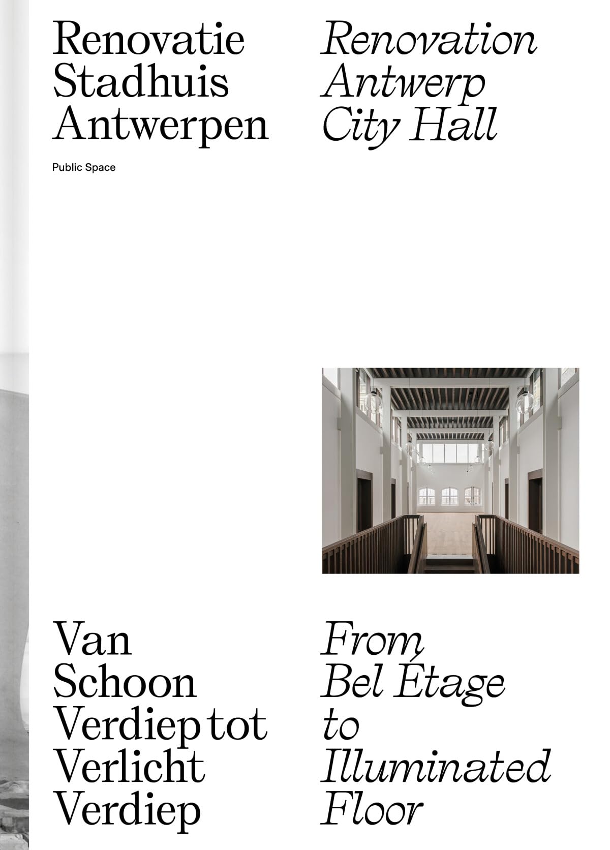 Renovatie stadhuis Antwerpen: van schoon verdiep tot verlicht verdiep Architecture