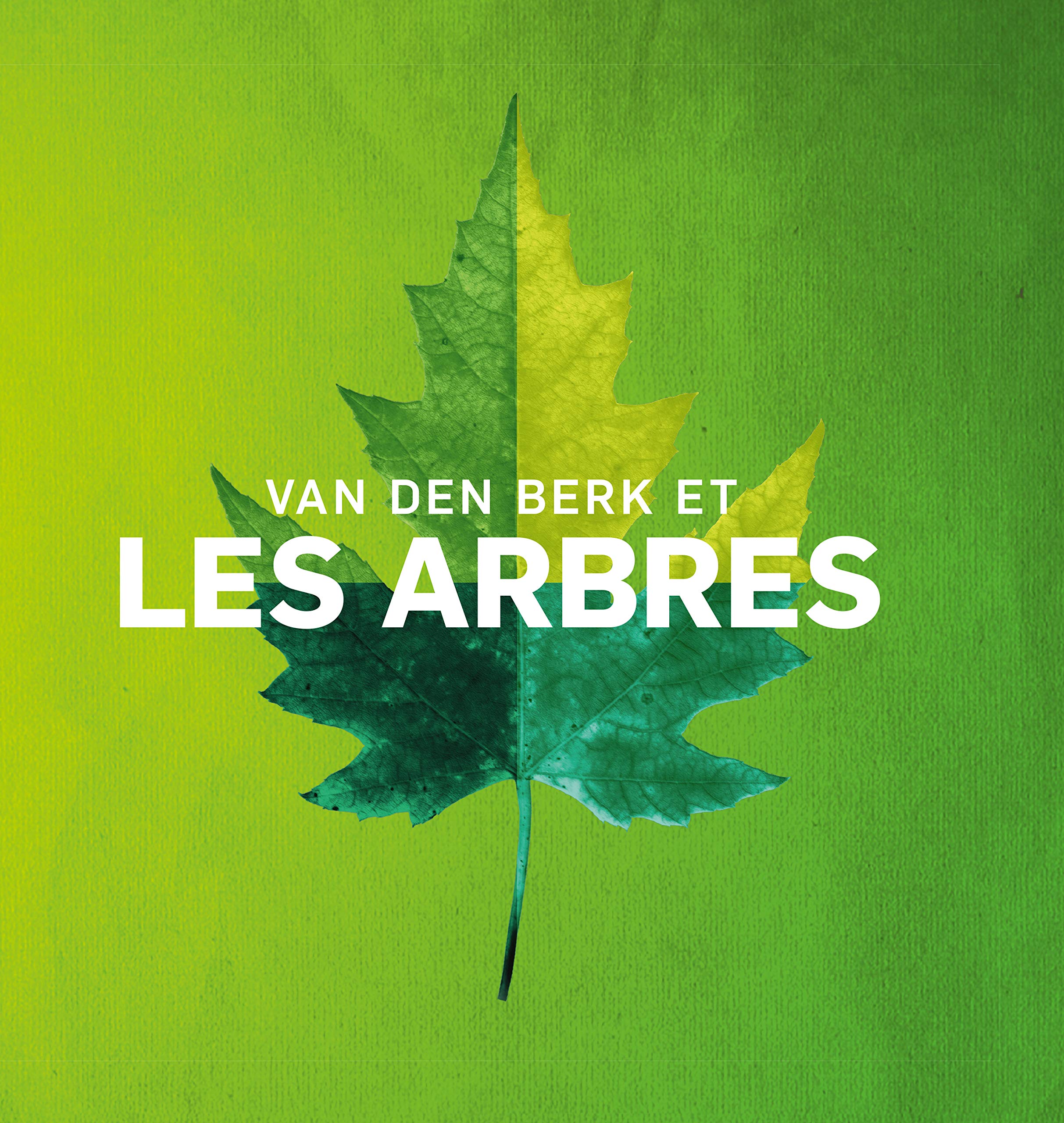 Van den Berk et les Arbres book