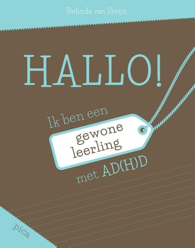 Hallo! Ik ben een gewone leerling met AD(H)D Blauw book