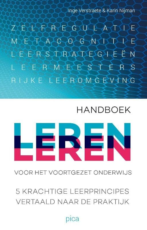 Handboek leren leren voor het voortgezet onderwijs: 5 krachtige leerprincipes vertaald naar de praktijk book