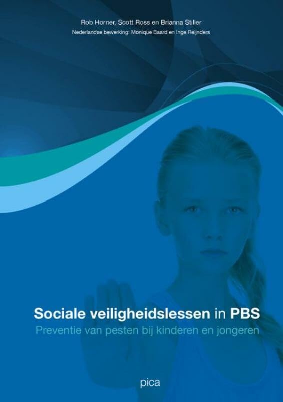 Sociale veiligheidslessen in PBS: preventie van pesten bij kinderen en jongeren book