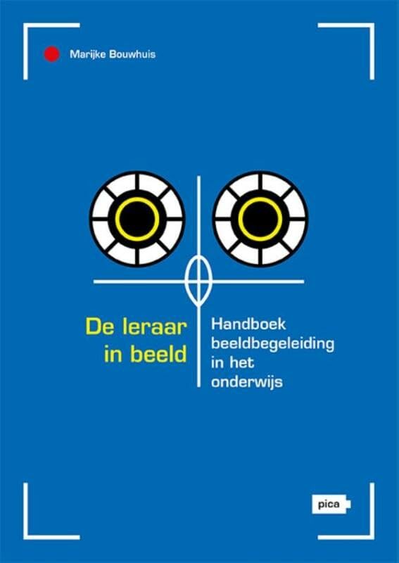 De leraar in beeld: Handboek beeldbegeleiding in het onderwijs book