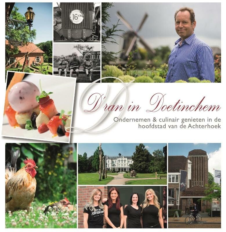 D'ran in Doetinchem: ondernemen en culinair genieten in de hoofdstad van de Achterhoek book