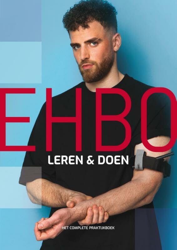 EHBO Leren & Doen: Het complete praktijkboek book