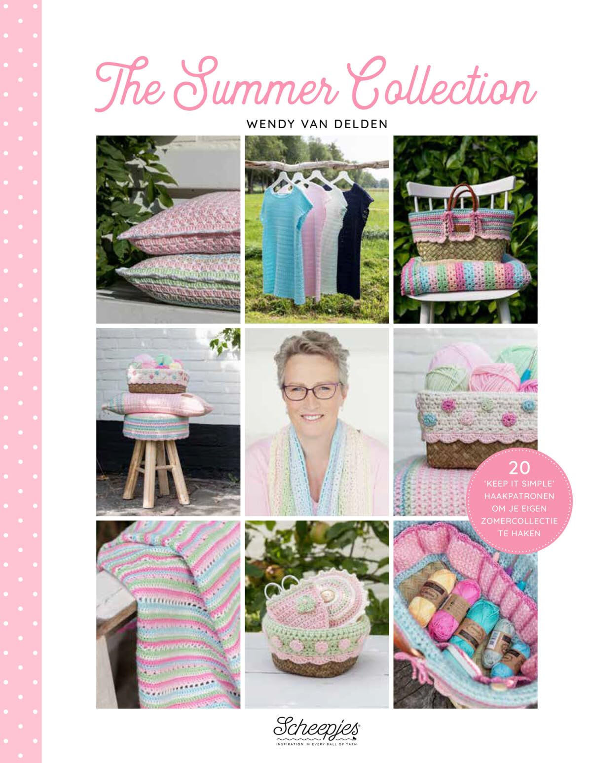 The summer collection: 20 'keep it simple' haakpatronen om je eigen zomercollectie te haken (The four seasons, 2) Hobbies & Crafts