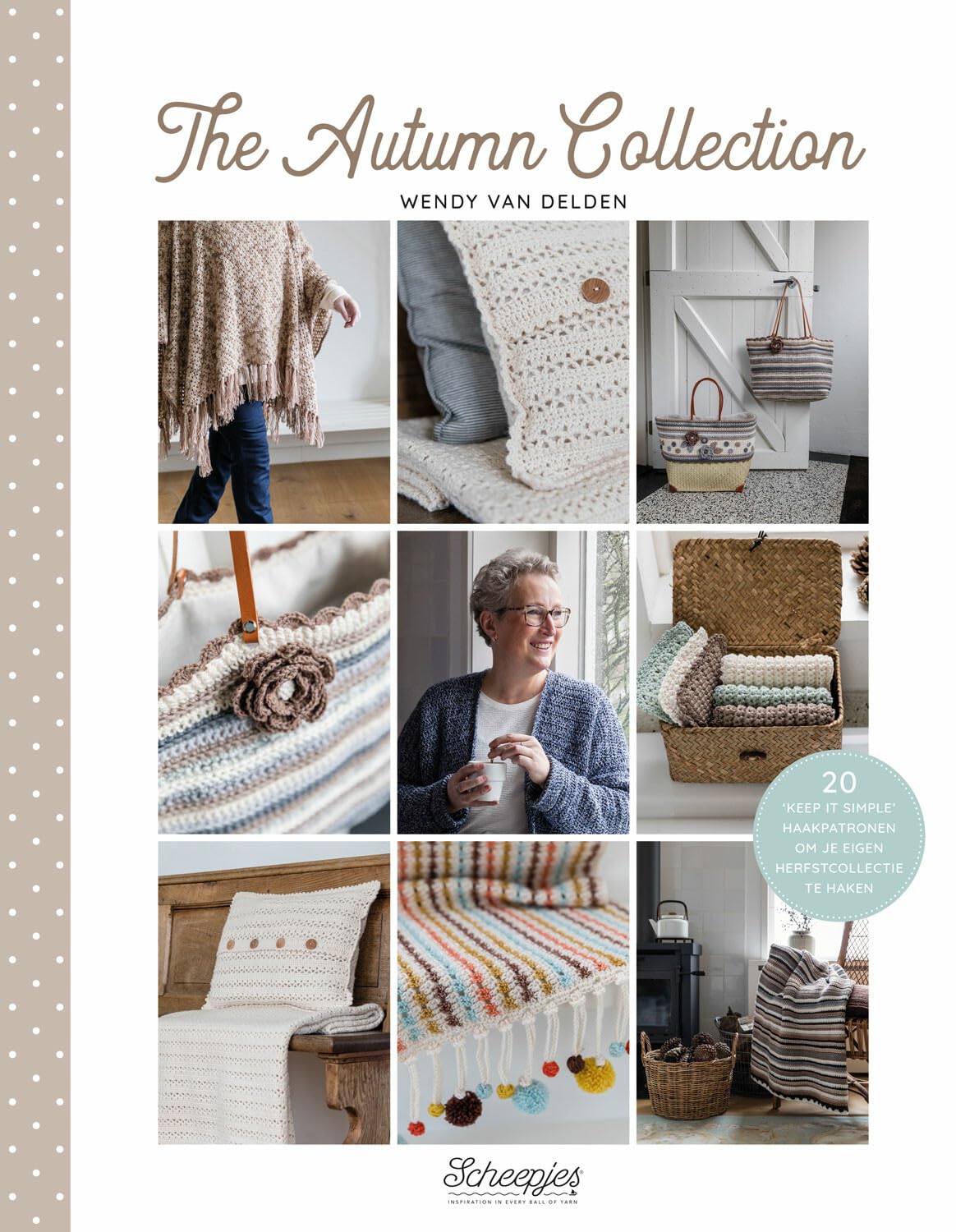 The autumn collection: 20 'keep it simple' haakpatronen om je eigen herfstcollectie te haken book