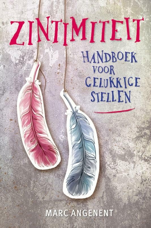 Zintimiteit: handboek voor gelukkige stellen book