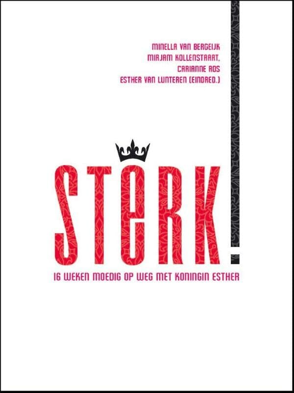 Sterk!: 16 weken moedig op weg met koningin Esther book